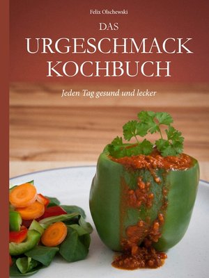 cover image of Das Urgeschmack-Kochbuch